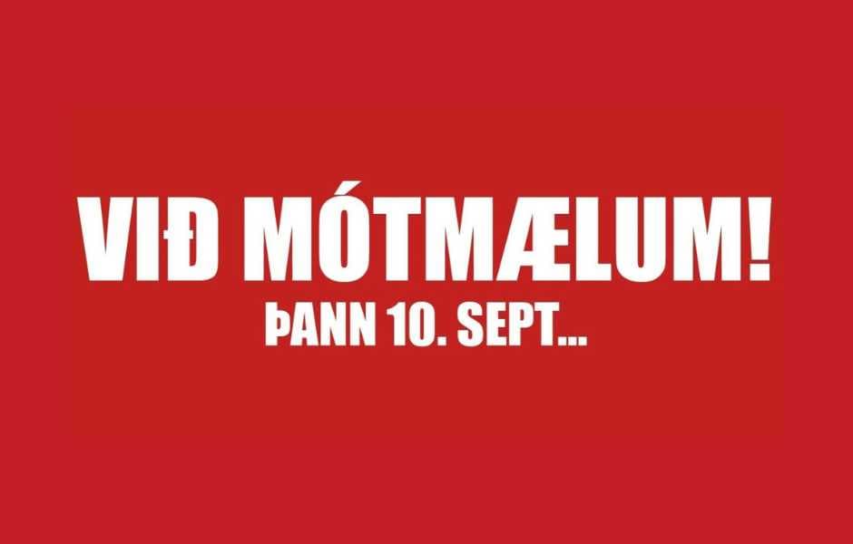 Mótmælum á Austurvelli 10. september!